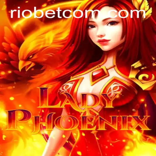LadyPhoenix: Rise of the Legendary Game in the World of Riobet